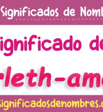 Significado de Arleth Ameli