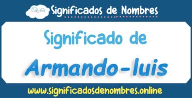 Significado de Armando Luis