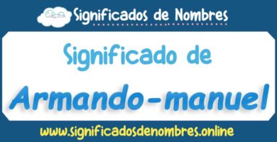 Significado de Armando Manuel