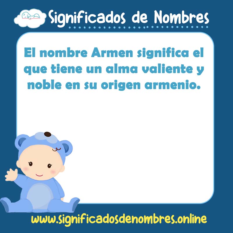 Significado y origen del nombre Armen
