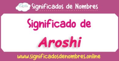 Significado de Aroshi