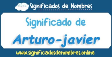 Significado de Arturo Javier