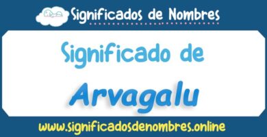 Significado de Arvagalu