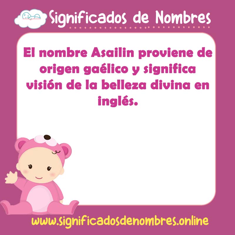 Significado y origen del nombre Asailin