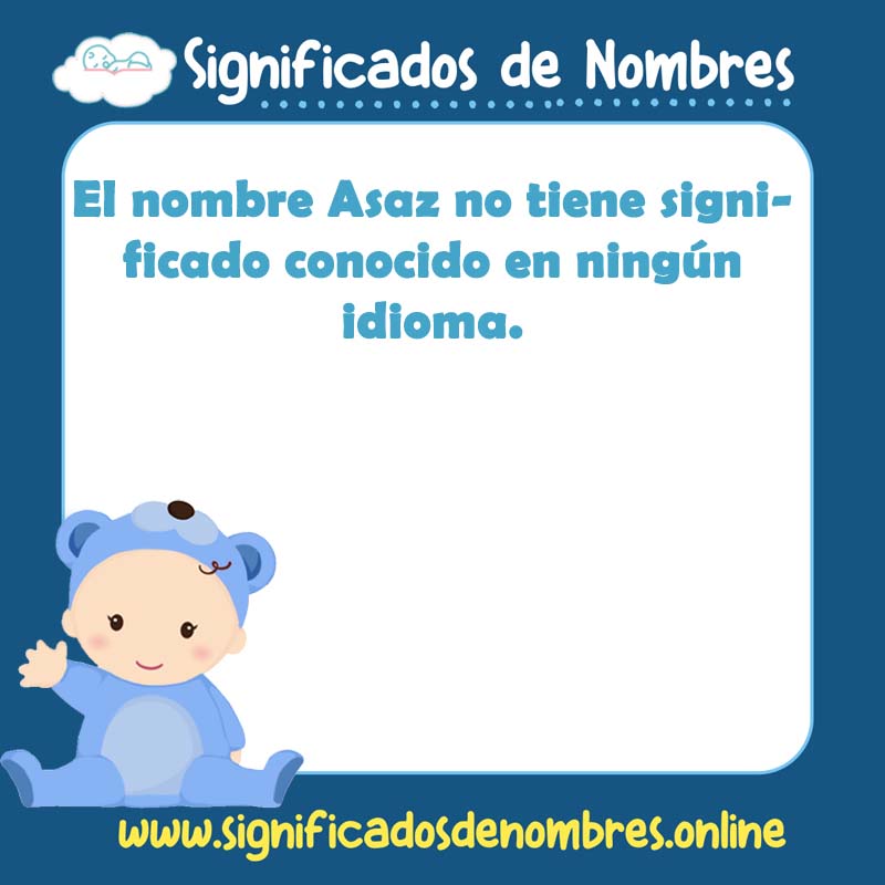 Significado y origen del nombre Asaz