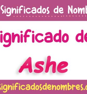Significado de Ashe