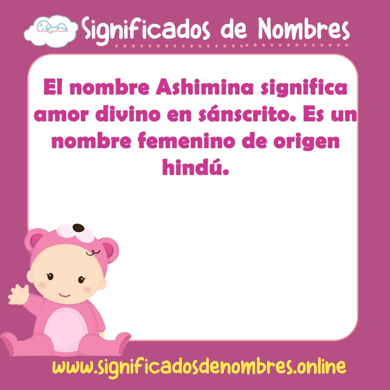 Significado y origen del nombre Ashimina