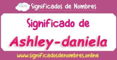 Significado de Ashley Daniela