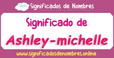 Significado de Ashley Michelle