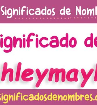 Significado de Ashleymaylen