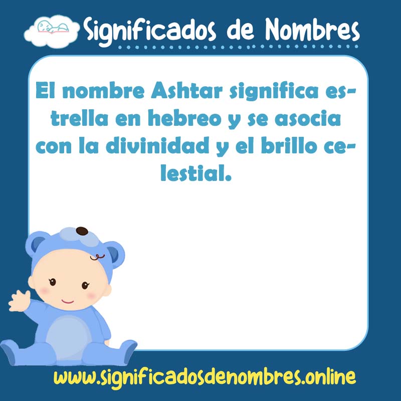 Significado y origen del nombre Ashtar