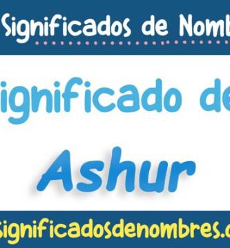 Significado de Ashur