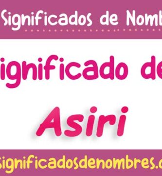 Significado de Asiri
