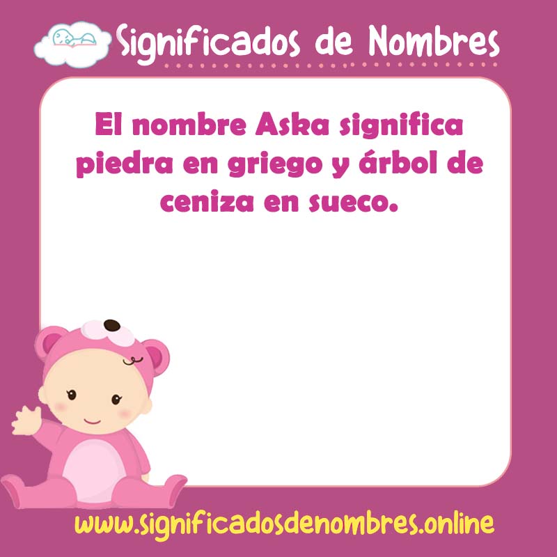 Significado y origen del nombre Aska