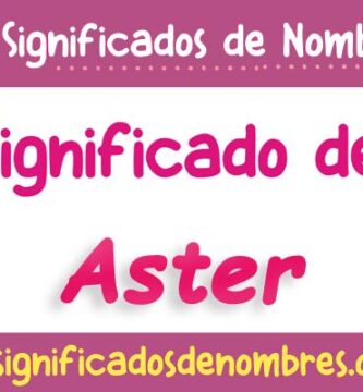Significado de Aster