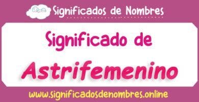Significado de Astrifemenino