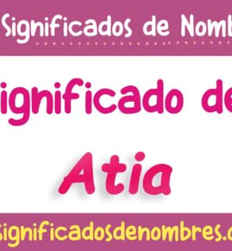Significado de Atia