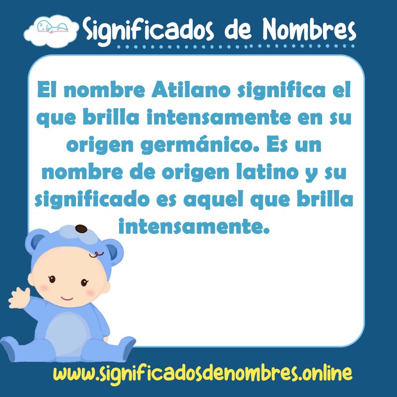 Significado y origen del nombre Atilano