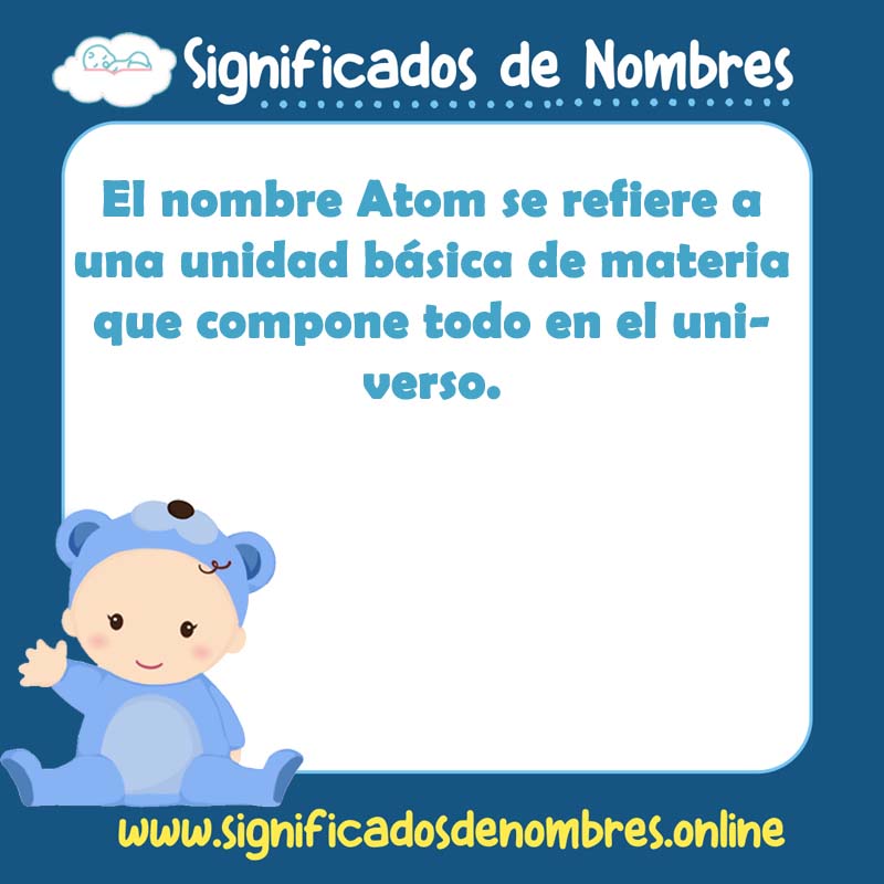 Significado y origen del nombre Atom