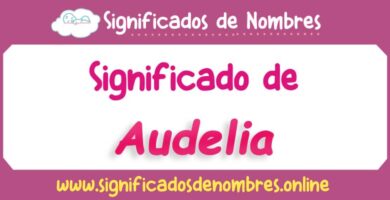 Significado de Audelia