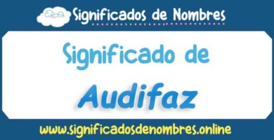Significado de Audifaz