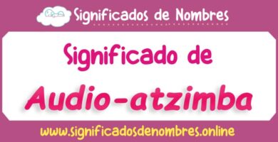 Significado de Audio Atzimba