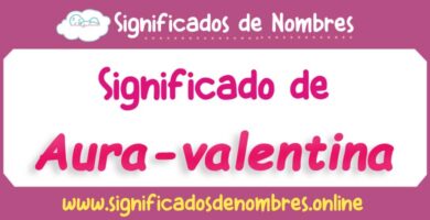 Significado de Aura Valentina