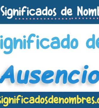 Significado de Ausencio