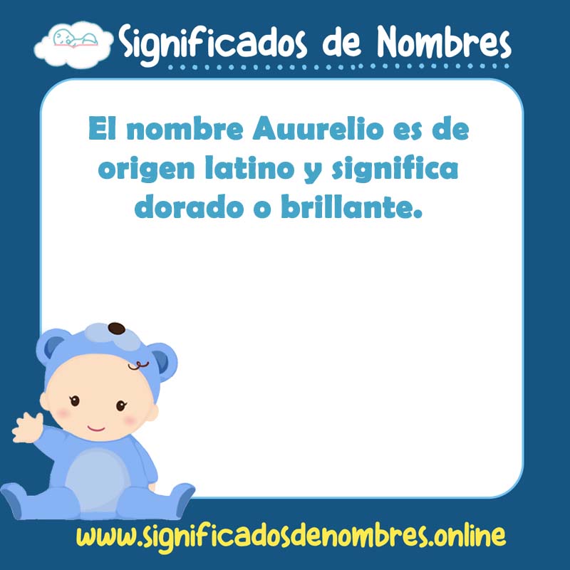 Significado y origen del nombre Auurelio
