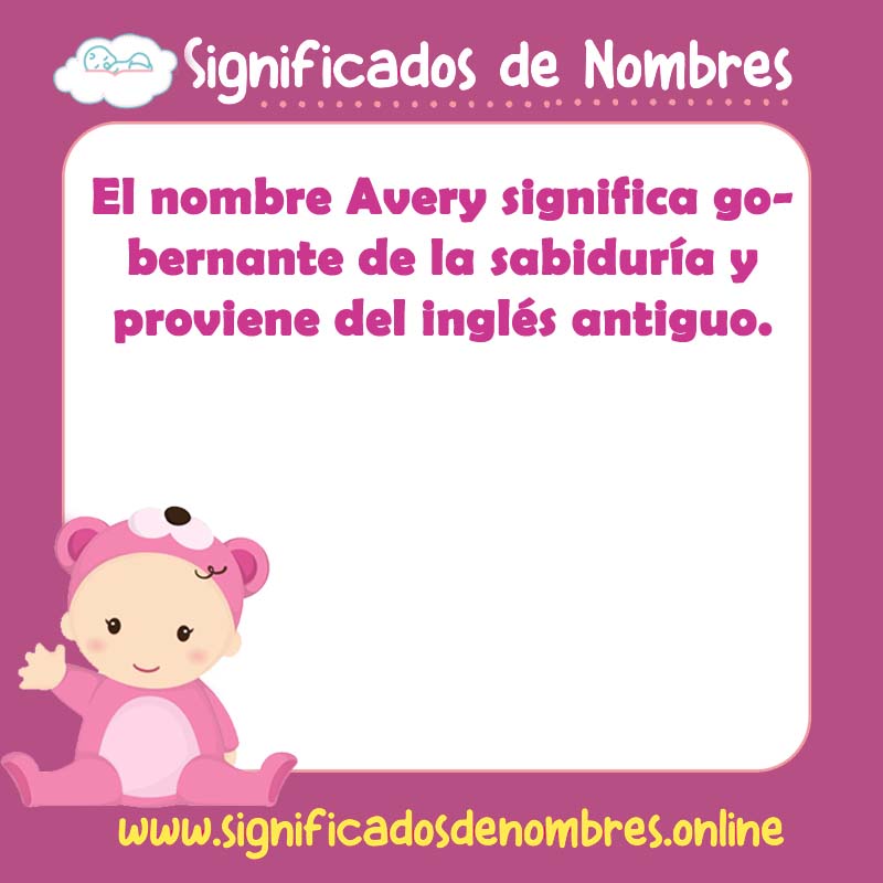 Significado y origen del nombre Avery