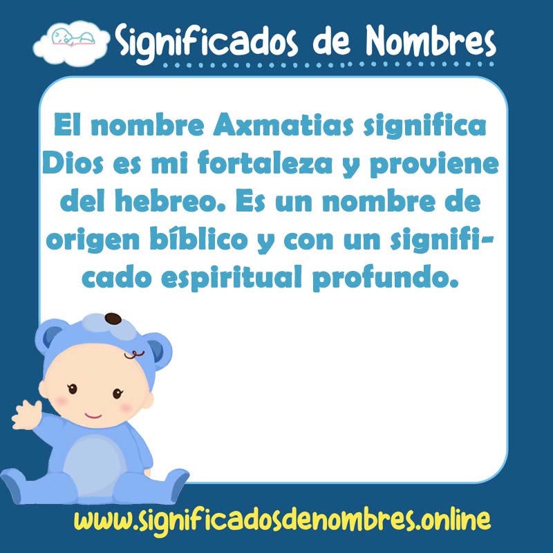 Significado y origen del nombre Axmatias