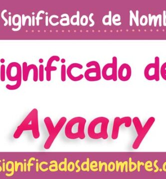 Significado de Ayaary