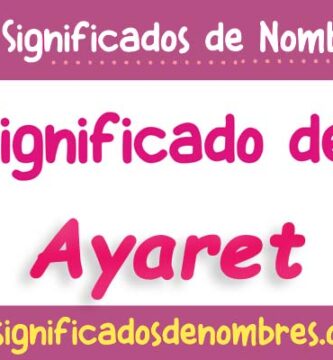 Significado de Ayaret