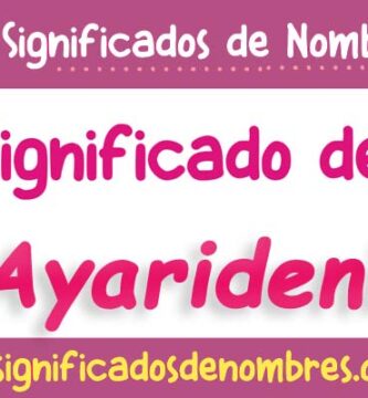 Significado de Ayarideni