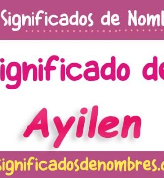 Significado de Ayilen